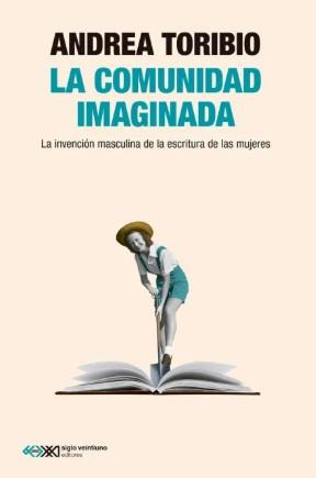 LA COMUNIDAD IMAGINADA | 9788432321245 | TORIBIO, ANDREA | Botiga online La Carbonera