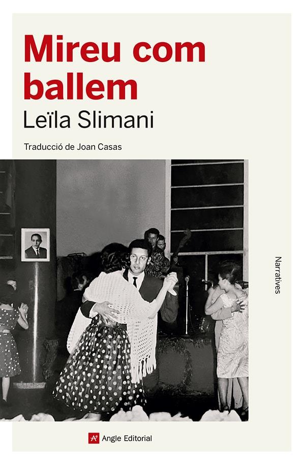Mireu com ballem | 9788419017529 | Slimani, Leïla | Botiga online La Carbonera