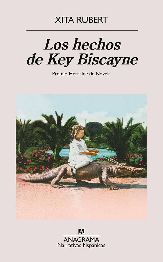 Los hechos de Key Biscayne | 9788433927538 | Rubert, Xita | Botiga online La Carbonera