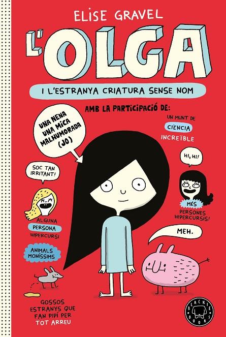 Olga i l'estranya criatura sense nom | 9788418733123 | Gravel, Elise | Botiga online La Carbonera