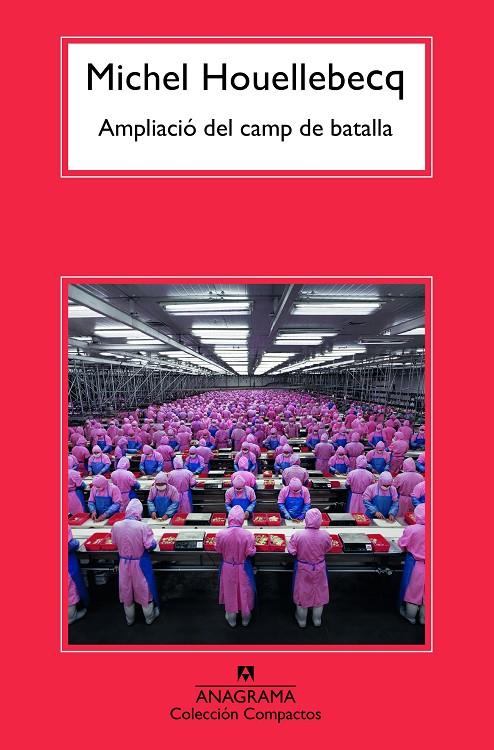 Ampliació del camp de batalla | 9788433926609 | Houellebecq, Michel | Botiga online La Carbonera