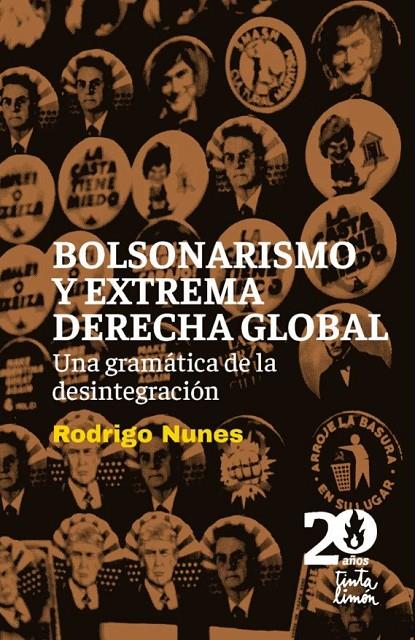 Bolsonarismo y extrema derecha global | 9786316507143 | Rodrigo Nunes | Botiga online La Carbonera