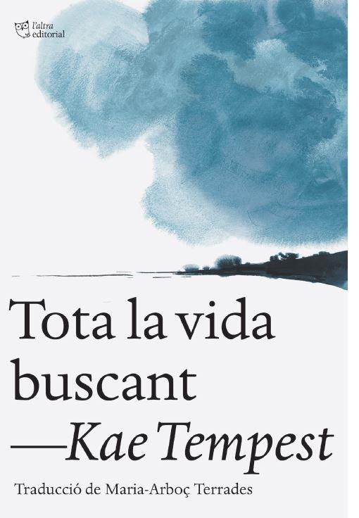 Tota la vida buscant | 9791387672461 | Tempest, Kae | Botiga online La Carbonera