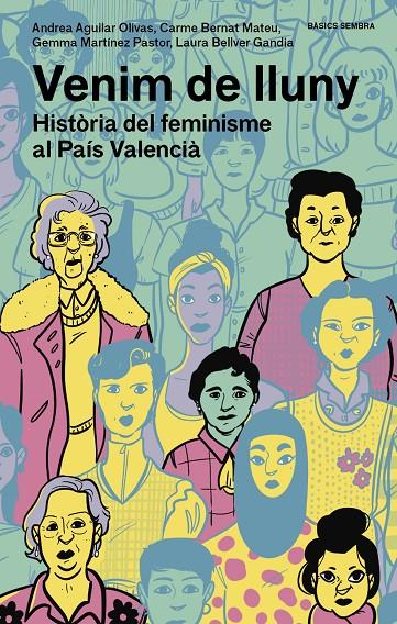 Venim de lluny | 9788416698769 | Martínez, Gemma/Bernat, Carme/Bellver, Laura/Aguilar, Andrea | Botiga online La Carbonera