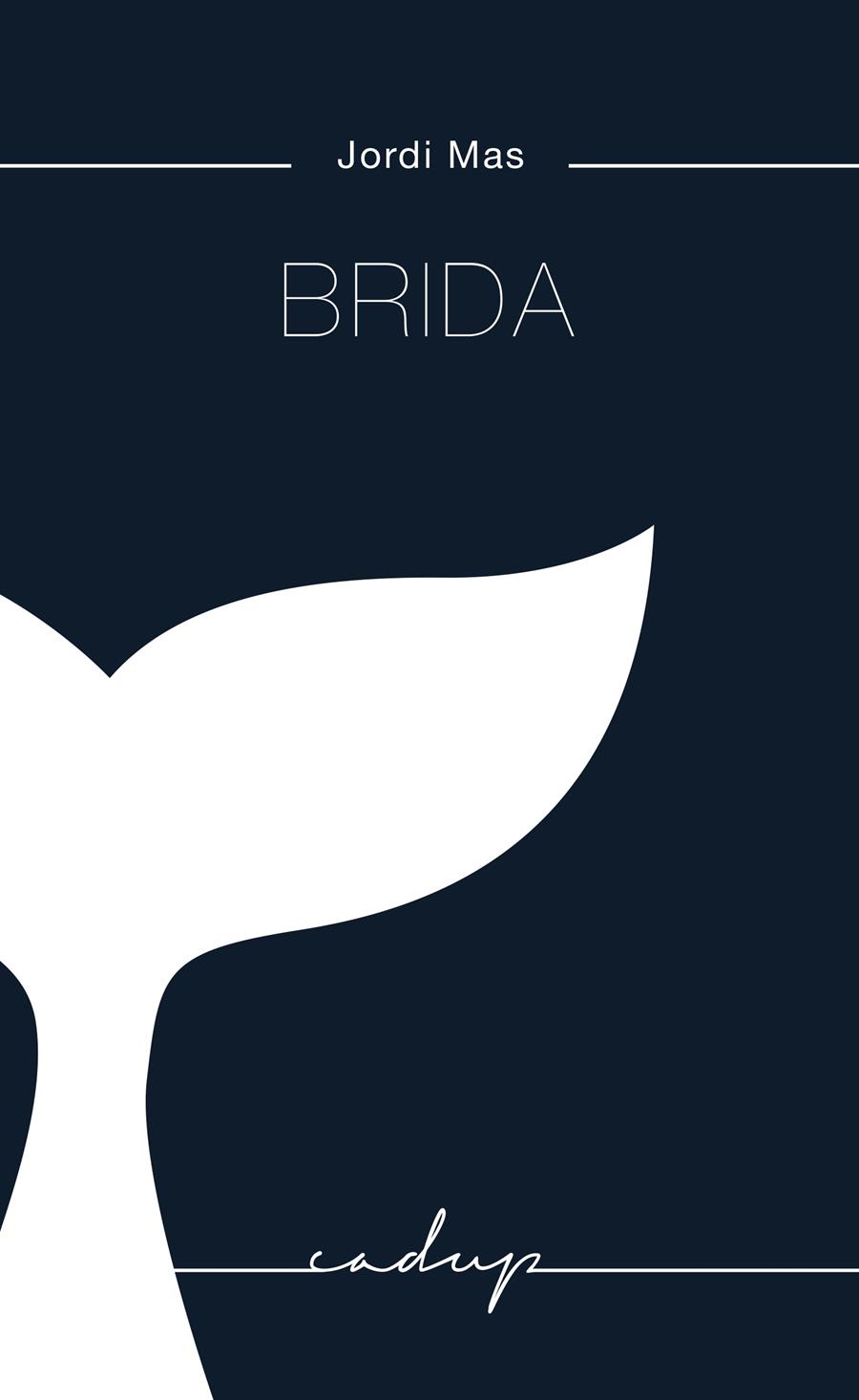 Brida | 9788494943201 | Mas López, Jordi | Botiga online La Carbonera