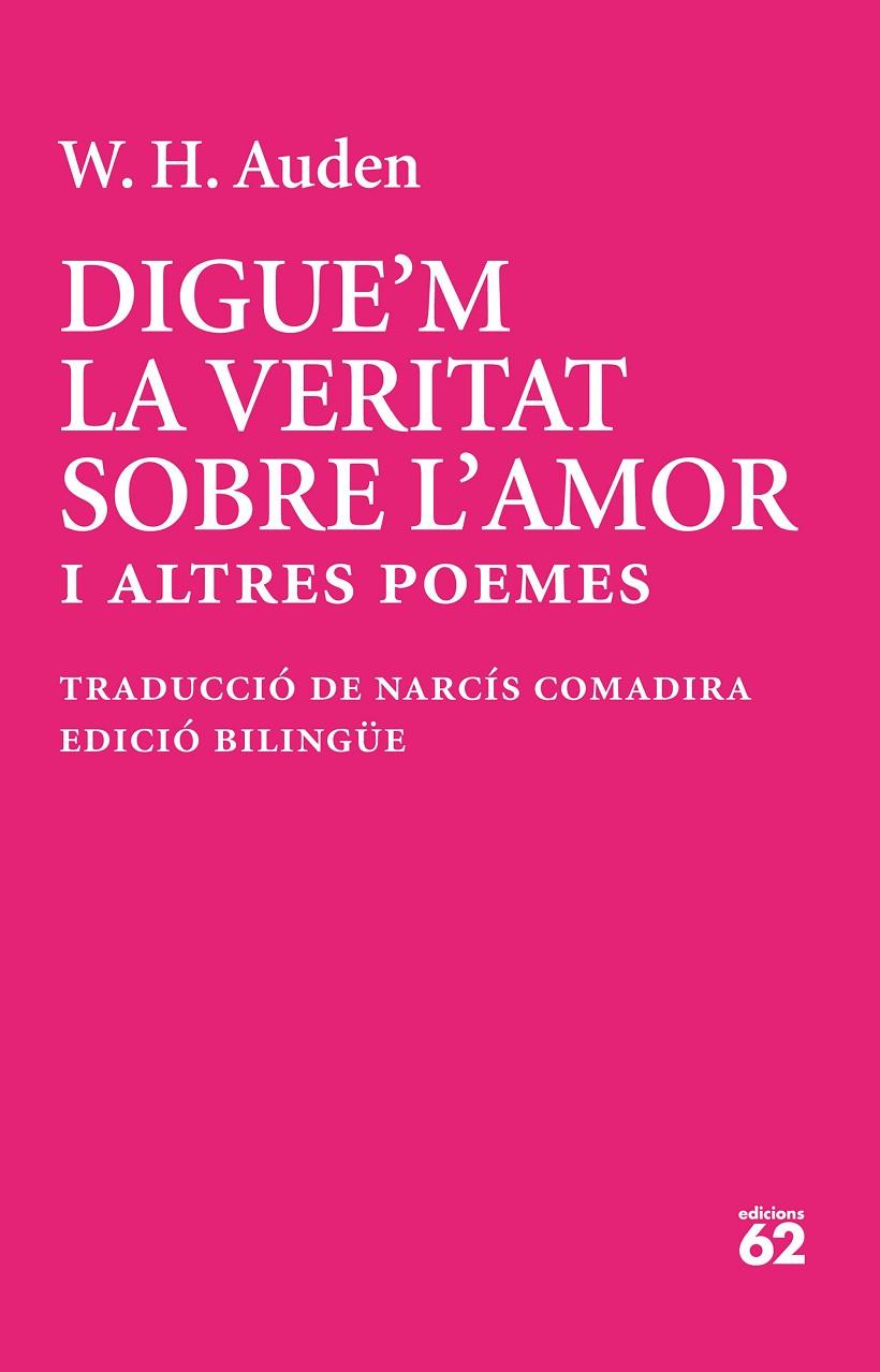 Digue'm la veritat sobre l'amor | 9788429783513 | Auden, W. H. | Botiga online La Carbonera