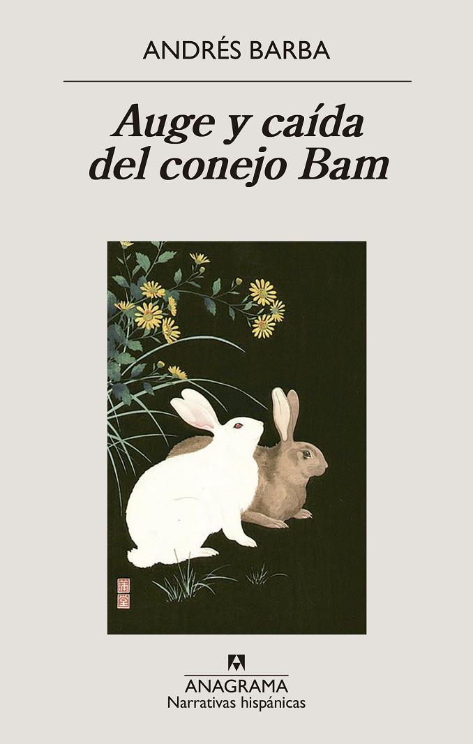 Auge y caída del conejo Bam | 9788433947741 | Barba, Andrés | Botiga online La Carbonera