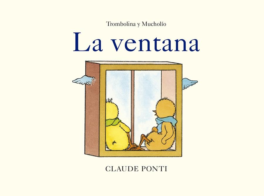 Trombolina y Mucholío: La ventana | 9788473294034 | Ponti, Claude | Botiga online La Carbonera