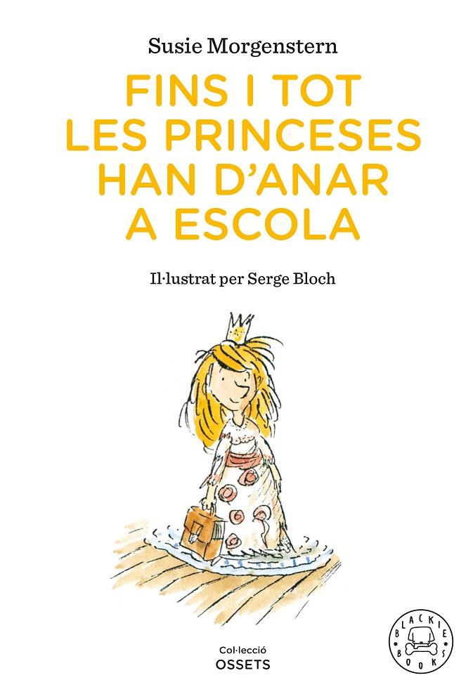 Fins i tot les princeses han d'anar a escola | 9791388154416 | Morgenstern, Susie | Botiga online La Carbonera