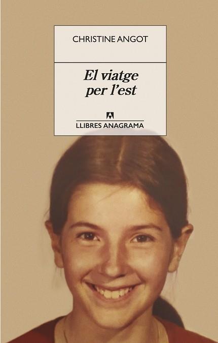 El viatge per l'est | 9788433918116 | Angot, Christine | Botiga online La Carbonera