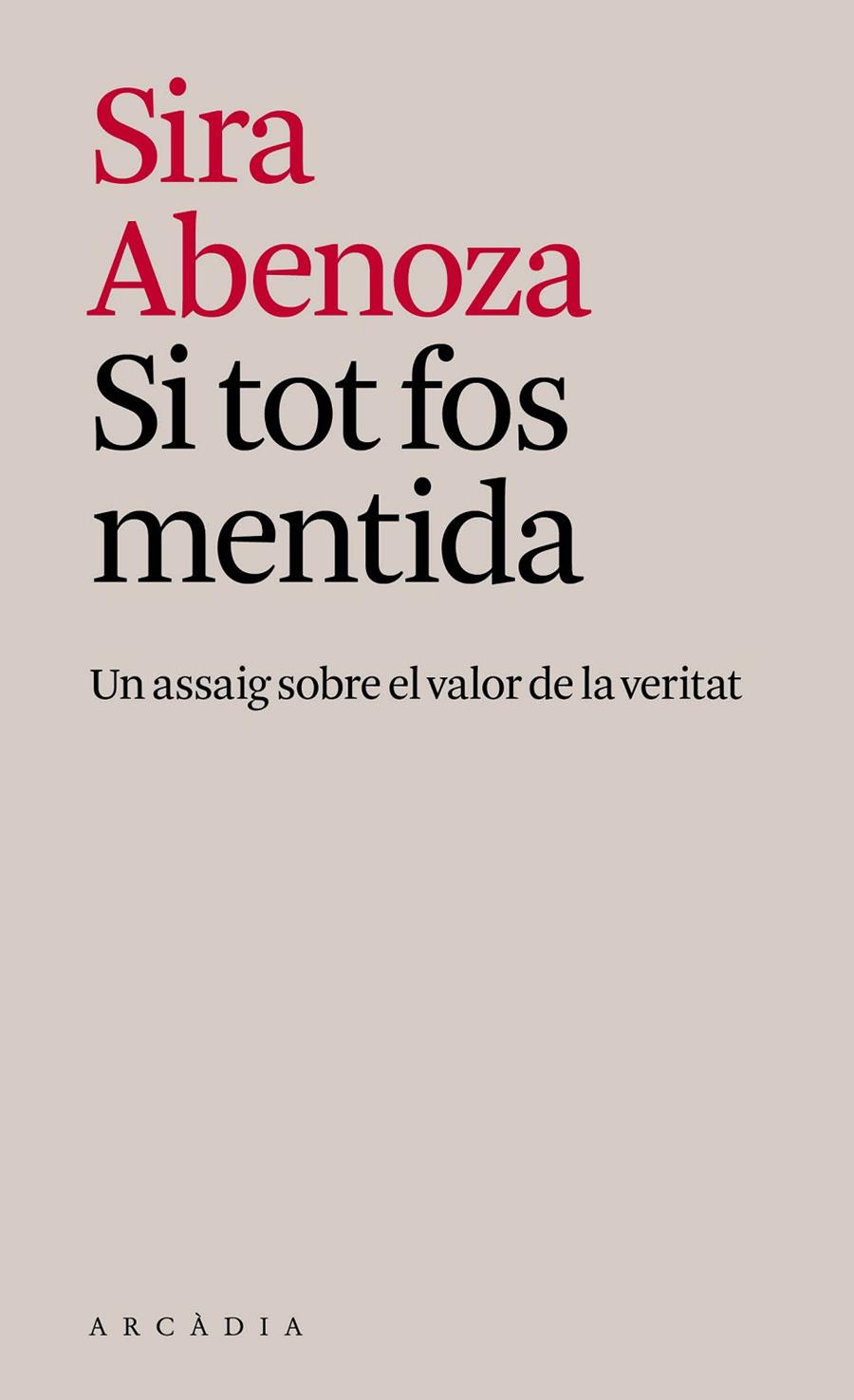 Si tot fos mentida | 9791399136968 | Abenoza González, Sira | Botiga online La Carbonera
