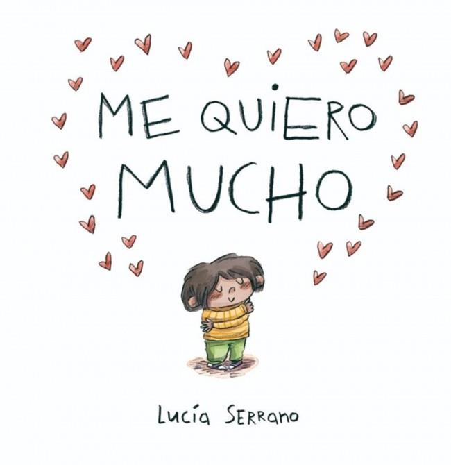 Me quiero mucho | 9788448871864 | Serrano, Lucía | Botiga online La Carbonera