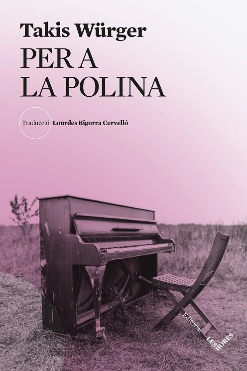Per a la Polina | 9791399072181 | Würger, Takis | Botiga online La Carbonera