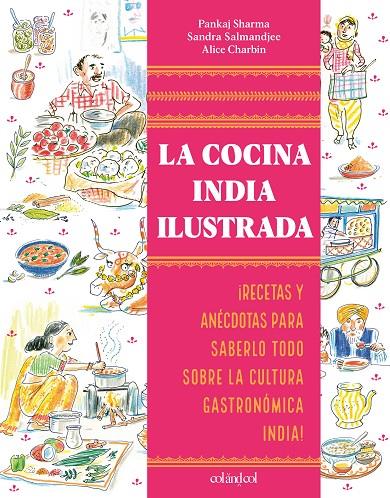 La cocina india ilustrada | 9788419483652 | Sharma, Pankaj/Salmandjee, Sandra | Botiga online La Carbonera