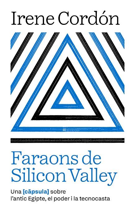 Faraons de Silicon Valley | 9791387801021 | Cordón Solà-Sagalés, Irene | Botiga online La Carbonera