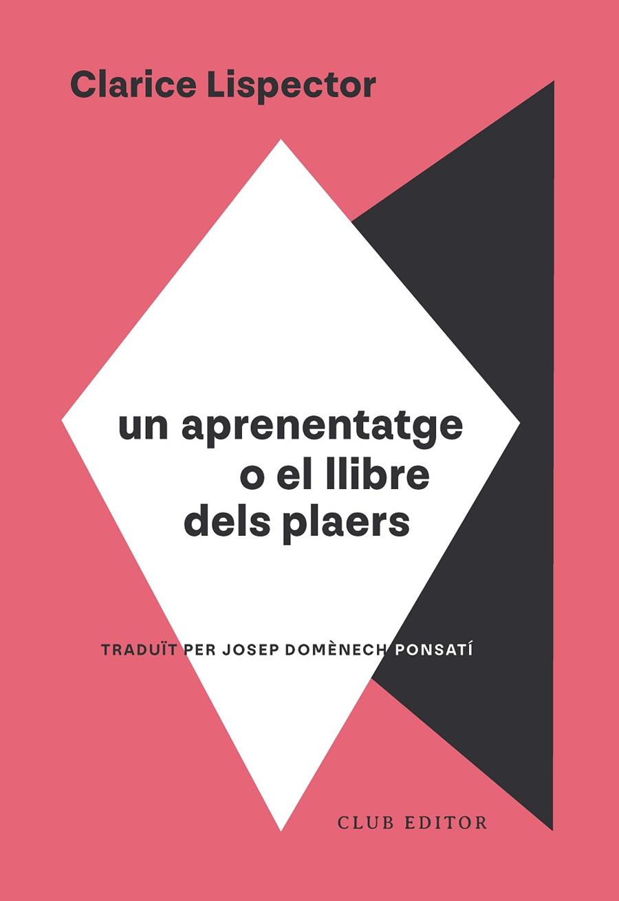 Un aprenentatge o El llibre dels plaers | 9788473295130 | Lispector, Clarice | Botiga online La Carbonera