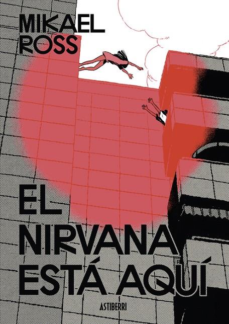 El nirvana está aquí | 9788419670984 | Ross, Mikael | Botiga online La Carbonera