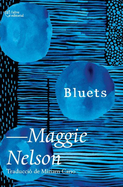 Bluets | 9788412392517 | Nelson, Maggie | Botiga online La Carbonera