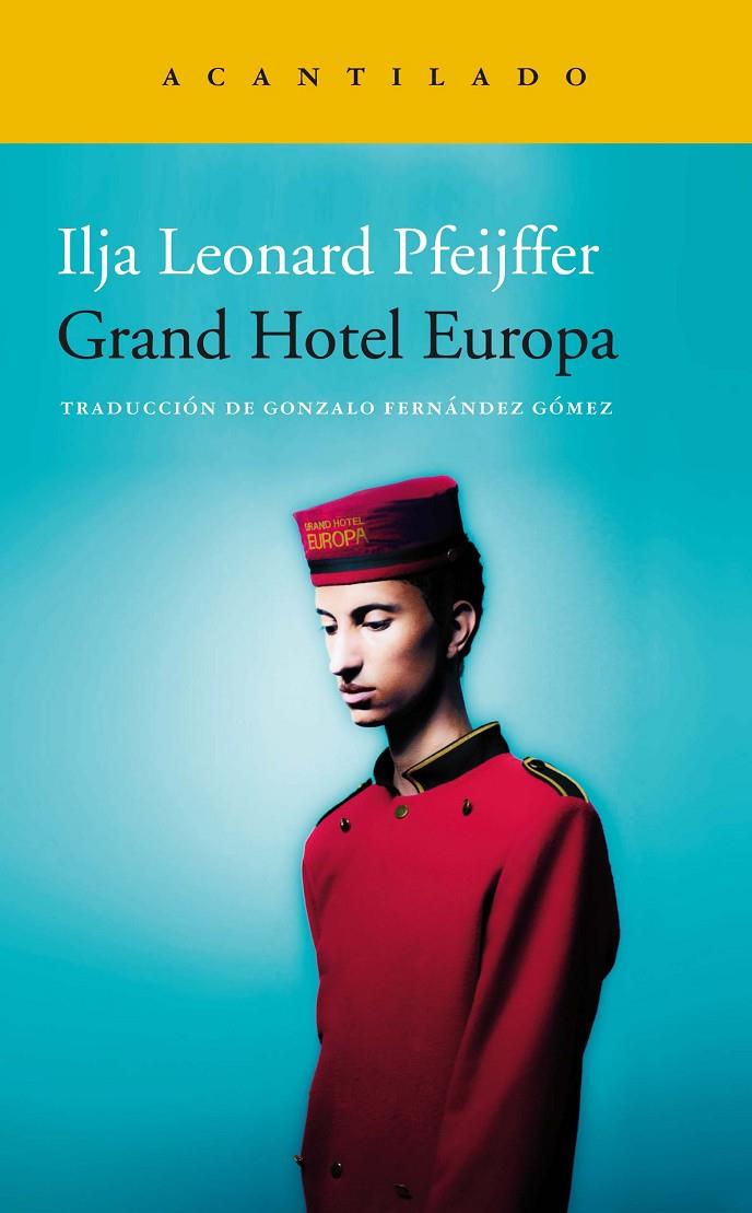 Grand Hotel Europa | 9788418370526 | Pfeijffer, Ilja Leonard | Botiga online La Carbonera