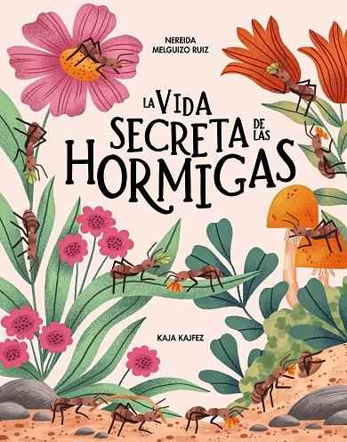 La vida secreta de las hormigas | 9791399026580 | Melguizo Ruiz, Nereida | Botiga online La Carbonera