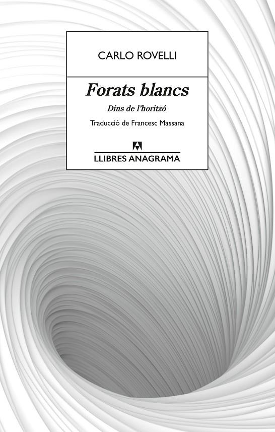 Forats blancs | 9788433927491 | Rovelli, Carlo | Botiga online La Carbonera