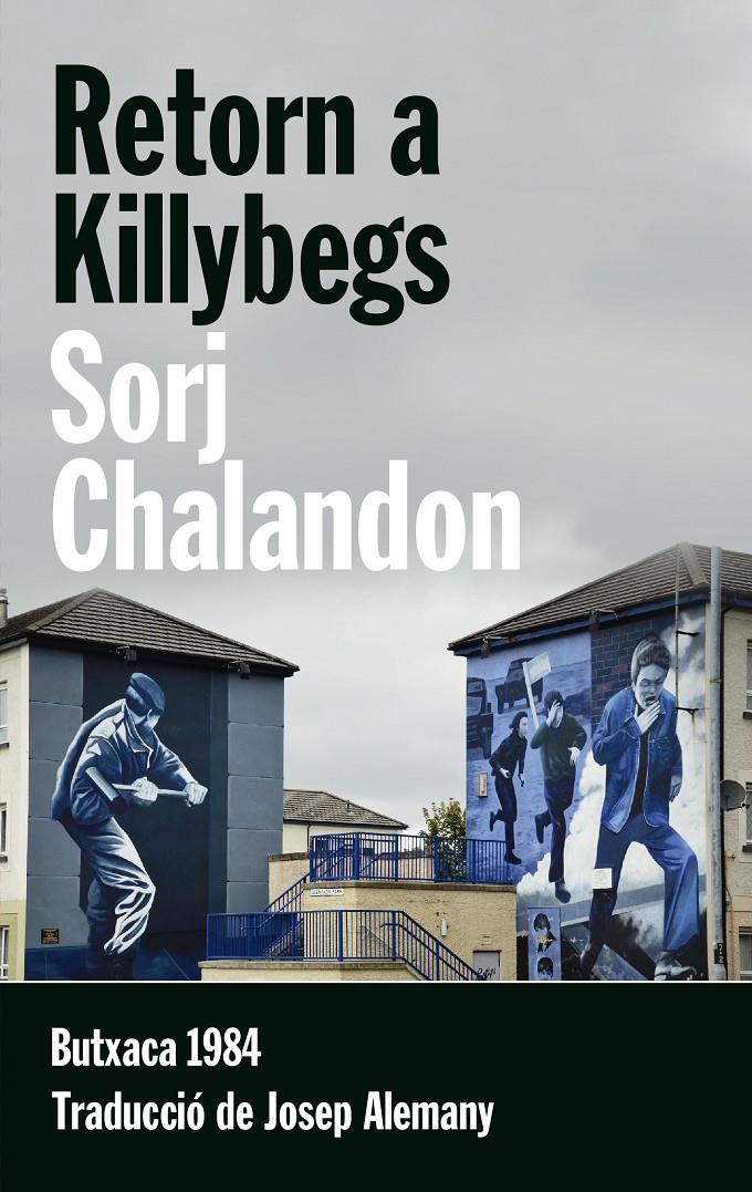 Retorn a Killybegs | 9788415091141 | Chalandon, Sorj | Botiga online La Carbonera