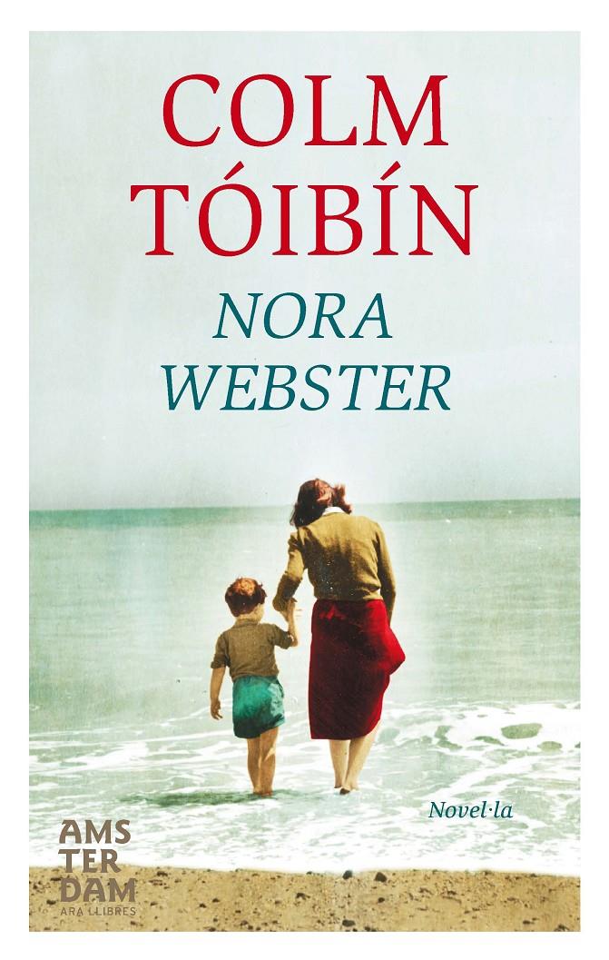 Nora Webster | 9788415645887 | Tóibín, Colm | Botiga online La Carbonera