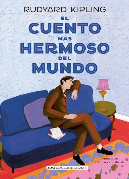 El cuento más hermoso del mundo | 9788419599186 | Kipling, Rudyard | Botiga online La Carbonera