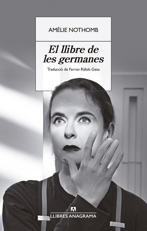 El llibre de les germanes | 9788433929358 | Nothomb, Amélie | Botiga online La Carbonera