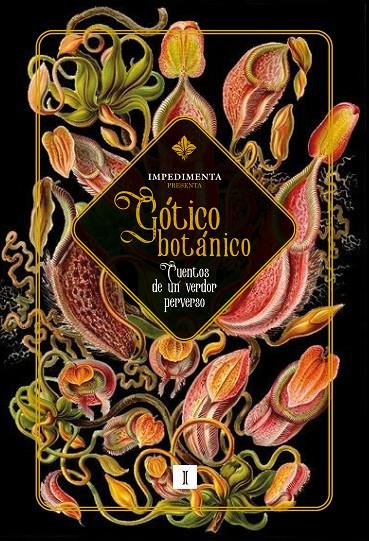 Gótico botánico | 9788419581761 | Hawthorne, Nathaniel/Daudet, Alphonse/Gilman, Charlotte Perkins/F. M., White/James, M. R./Colter, El | Botiga online La Carbonera