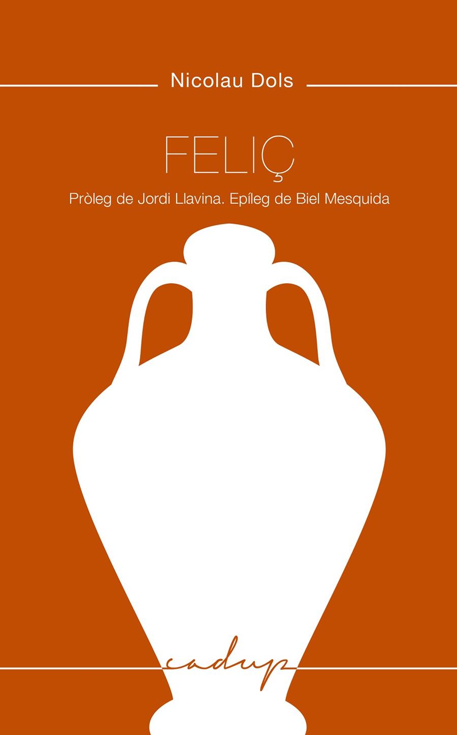 Feliç | 9788412068481 | Dols Salas, Nicolau | Botiga online La Carbonera