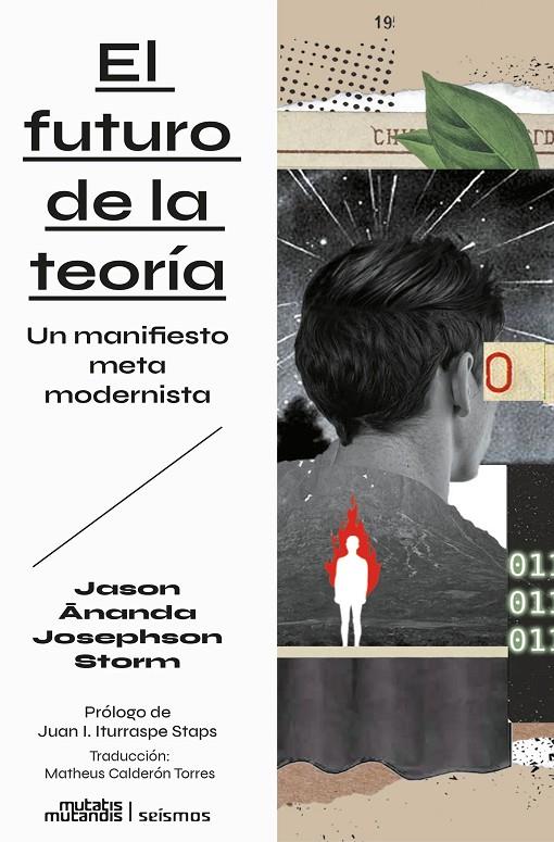 El futuro de la teoría: Un manifiesto metamodernista | 9788412724899 | Josephson Storm, Jason Ananda | Botiga online La Carbonera