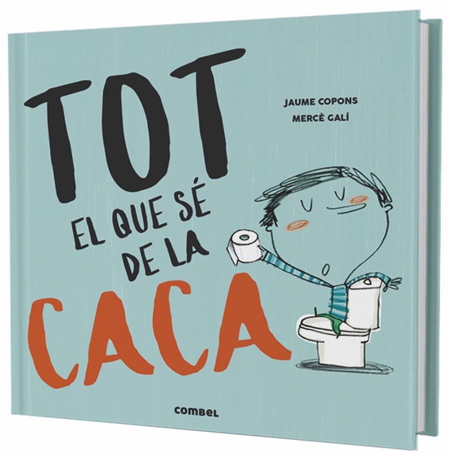 Tot el que sé de la caca | 9788491013105 | Copons Ramon, Jaume | Botiga online La Carbonera