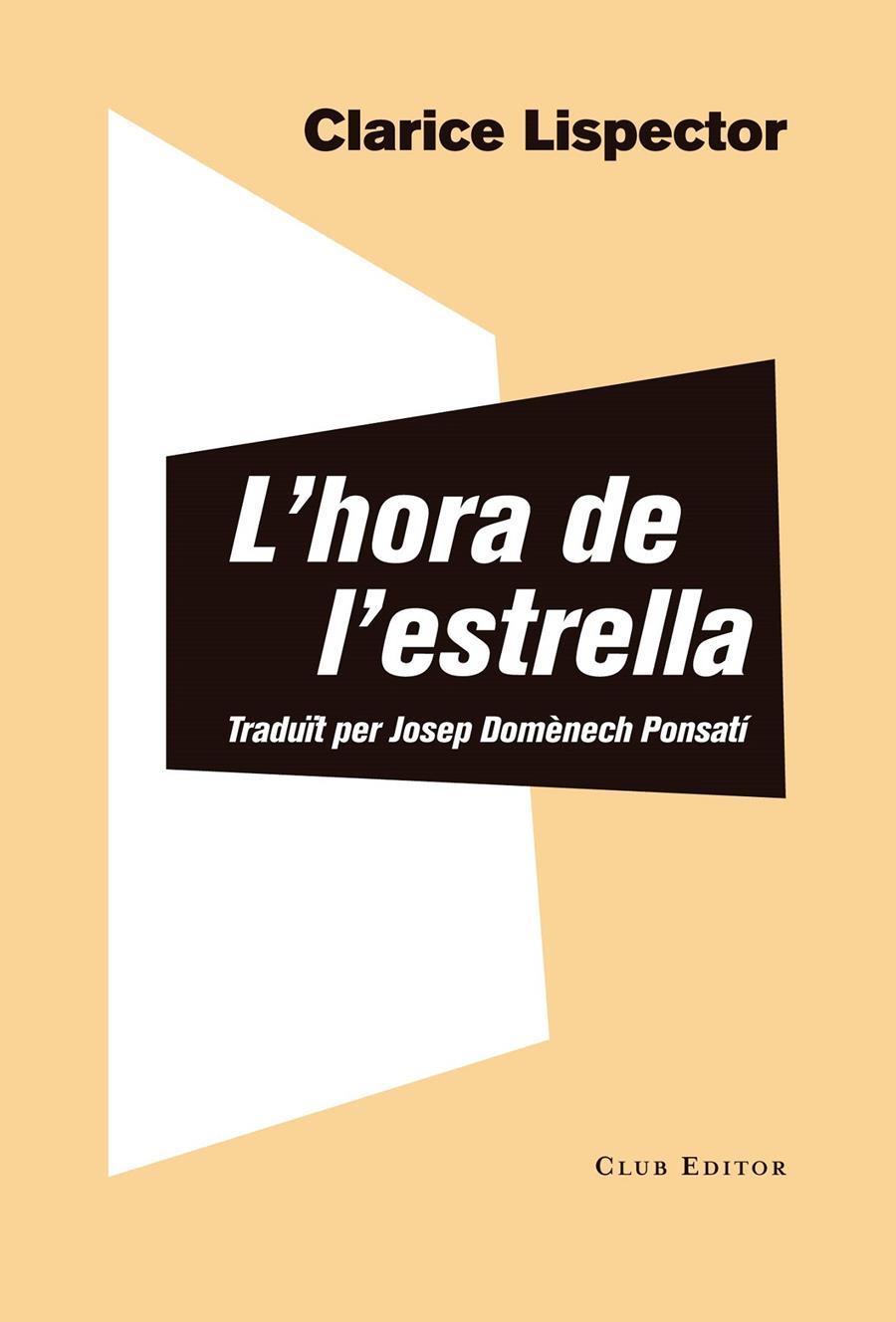 L'hora de l'estrella | 9788473292856 | Lispector, Clarice | Botiga online La Carbonera