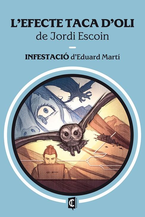 L'EFECTE TACA D'OLI ; INFESTACIO | 9788412980349 | Escoin, Jordi/Martí, Eduard | Botiga online La Carbonera