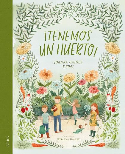 ¡Tenemos un huerto! | 9788490658666 | Gaines, Joanna | Botiga online La Carbonera
