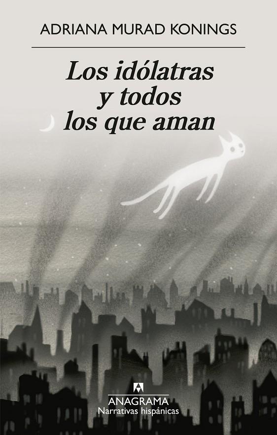 Los idólatras y todos los que aman | 9788433946690 | Murad Konings, Adriana | Botiga online La Carbonera