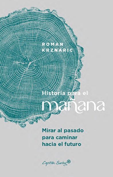 Historia para el mañana | 9791399039184 | Krznaric, Roman | Botiga online La Carbonera