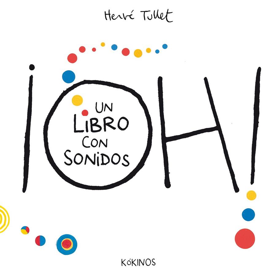 ¡Oh! un libro con sonidos | 9788419475824 | Tullet, Hervé | Botiga online La Carbonera