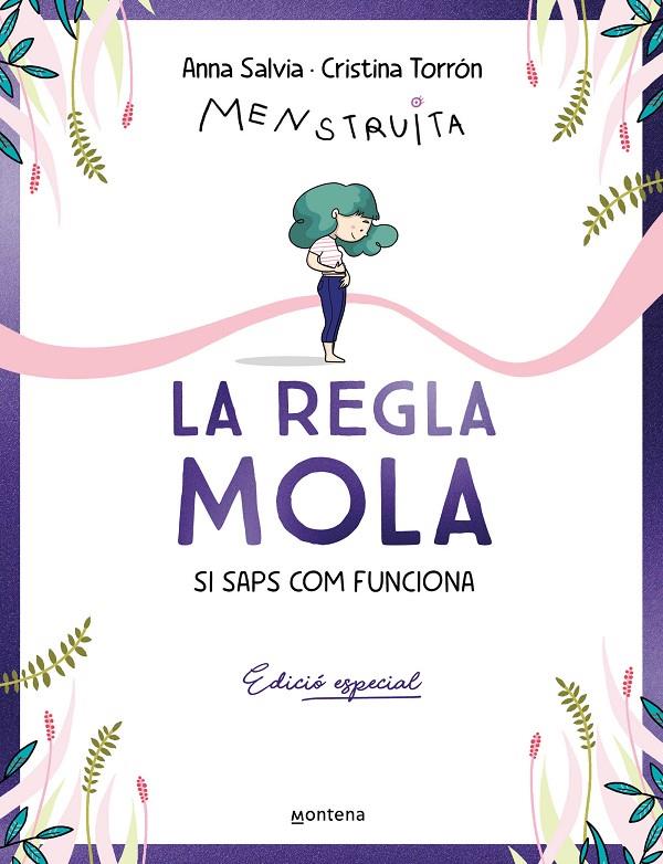 La regla mola (si saps com funciona) (edició especial amb contingut exclusiu) | 9788410050327 | Torrón (Menstruita), Cristina/Salvia, Anna | Botiga online La Carbonera