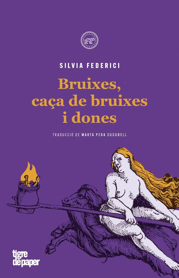 Bruixes, caça de bruixes i dones | 9788416855605 | FEDERICI, SILVIA | Botiga online La Carbonera