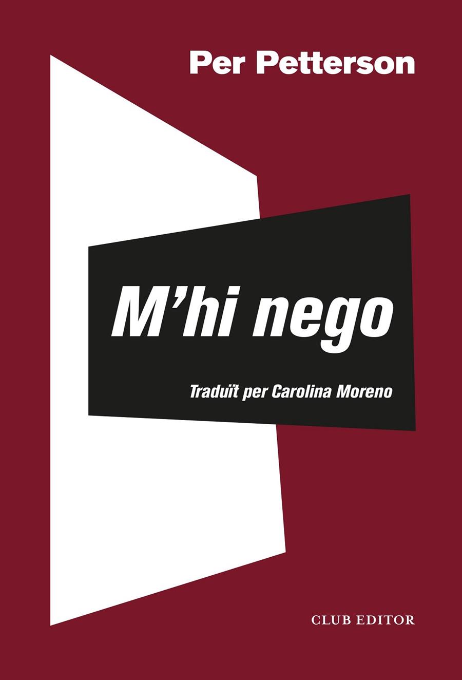M'hi nego | 9788473293624 | Petterson, Per | Botiga online La Carbonera