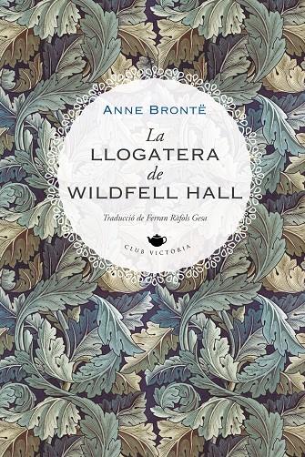 La llogatera de Wildfell Hall | 9788419474223 | Brontë, Anne | Botiga online La Carbonera