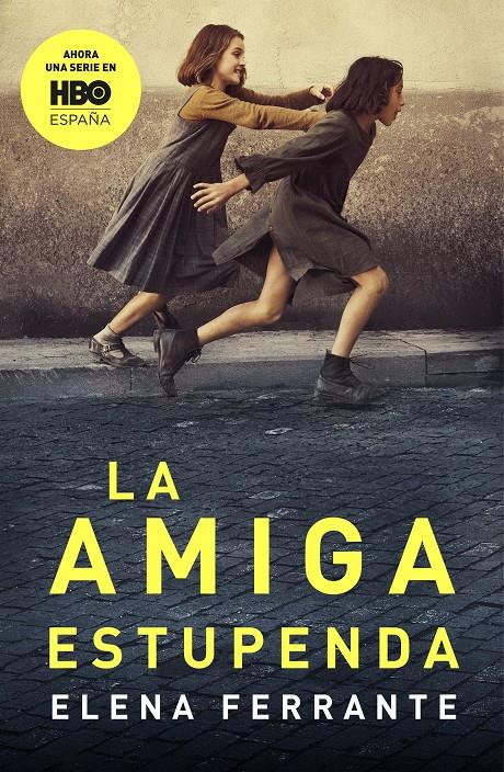 La amiga estupenda (Dos amigas 1) | 9788426420787 | Ferrante, Elena | Botiga online La Carbonera
