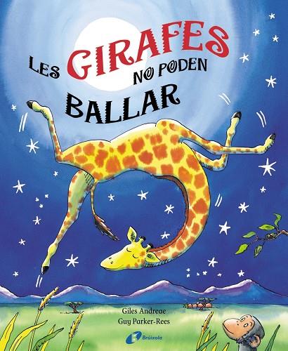 Les girafes no poden ballar | 9788499060439 | Andreae, Giles | Botiga online La Carbonera