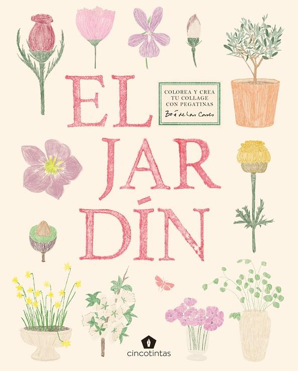 El jardín. Colorea y crea tu collage con pegatinas | 9791387934125 | Botiga online La Carbonera