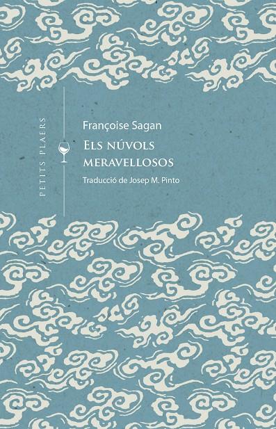 Els núvols meravellosos | 9788419474452 | SAGAN, FRANÇOIS | Botiga online La Carbonera