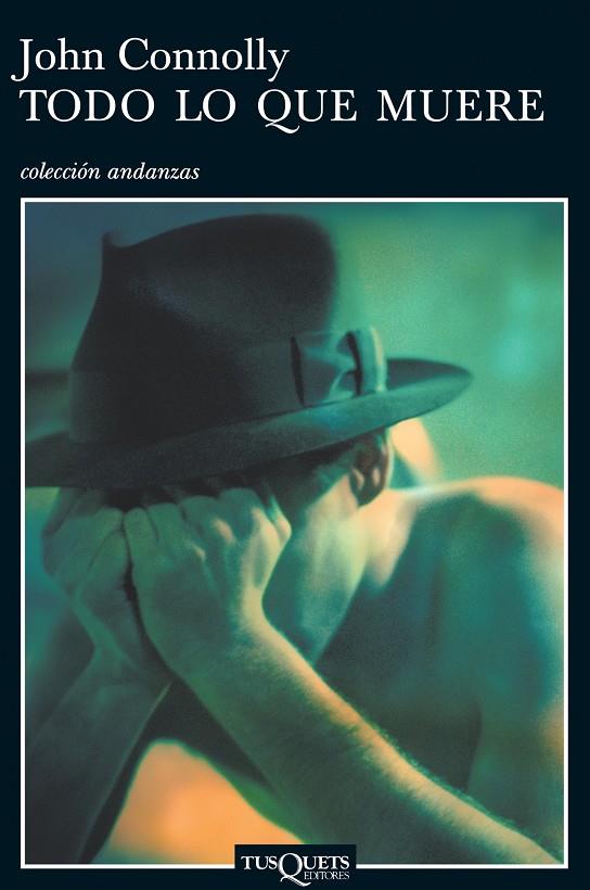 Todo lo que muere | 9788483102619 | Connolly, John | Botiga online La Carbonera
