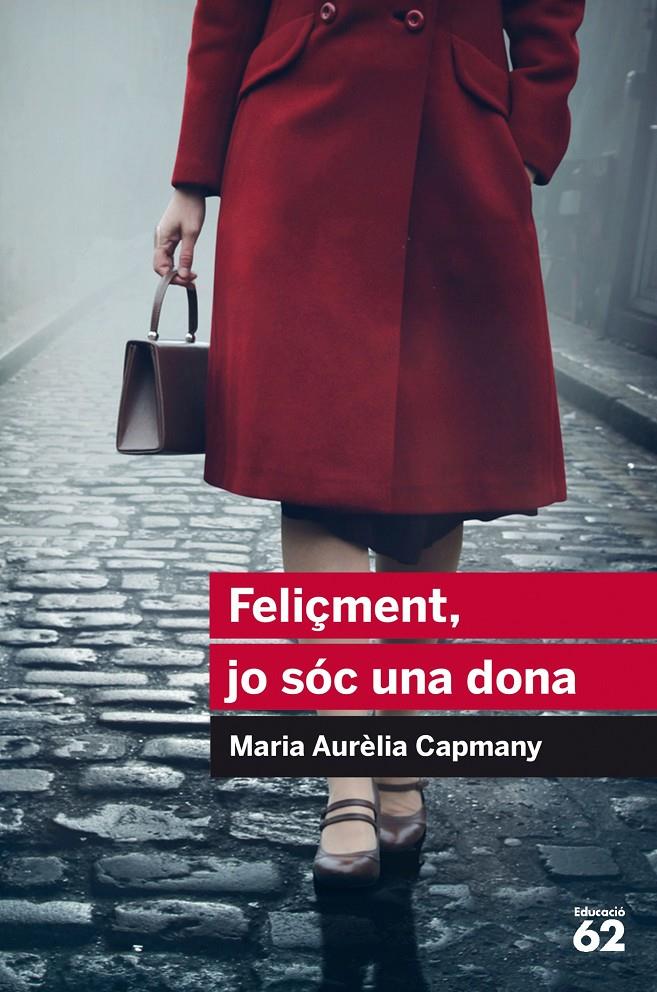 Feliçment, jo sóc una dona | 9788415954446 | Campmany, Maria Aurèlia | Botiga online La Carbonera