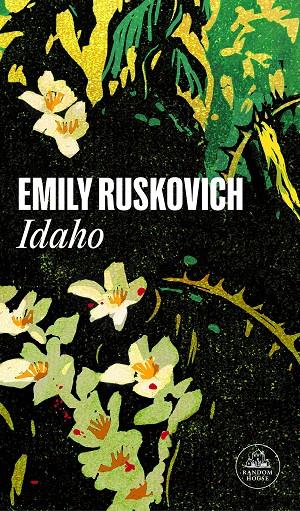 Idaho | 9788439739913 | Ruskovich, Emily | Botiga online La Carbonera